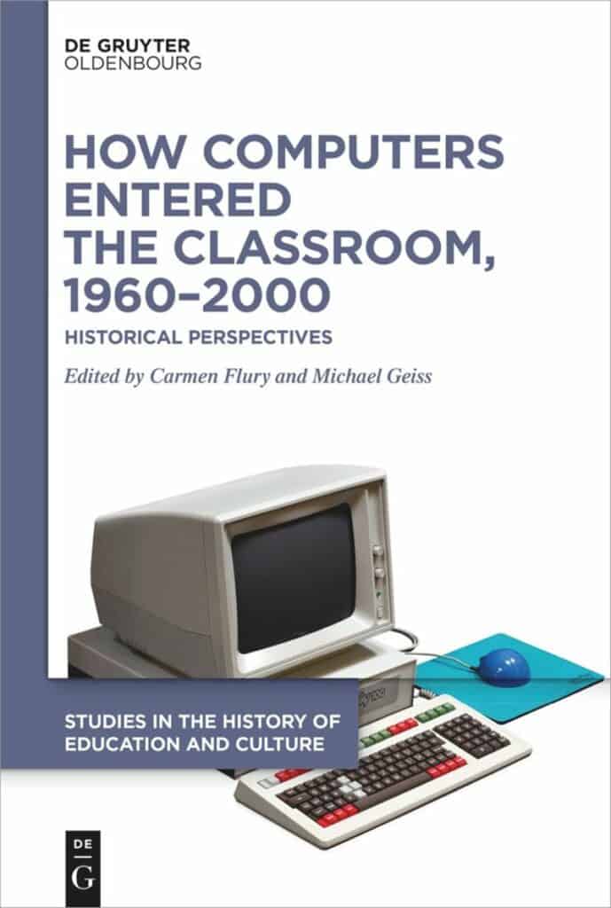 How Computers Entered the Classroom, 1960–2000