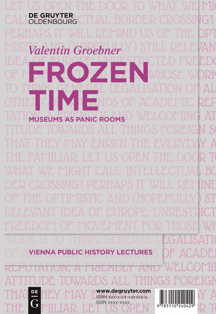 Frozen Time. 
Museums as Panic Rooms
